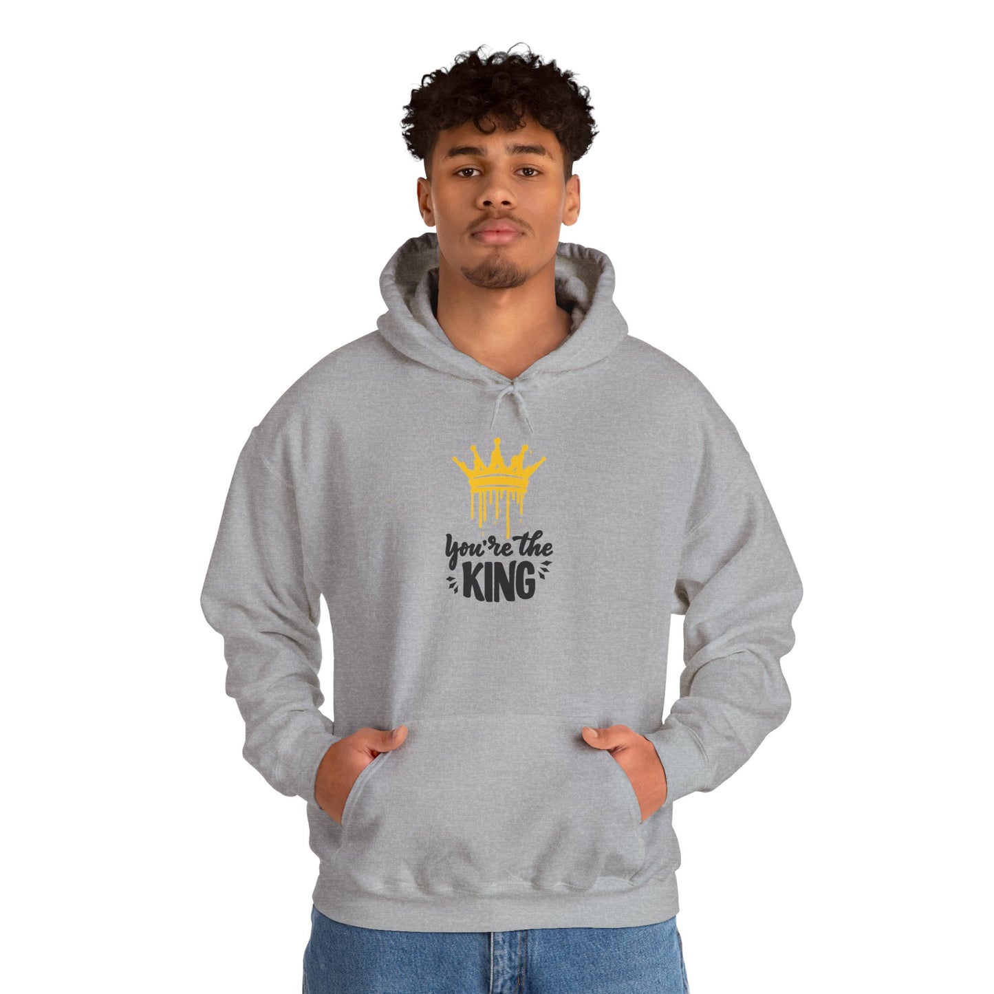 You're the King Hoodie – Crown Graphic Hooded Sweatshirt