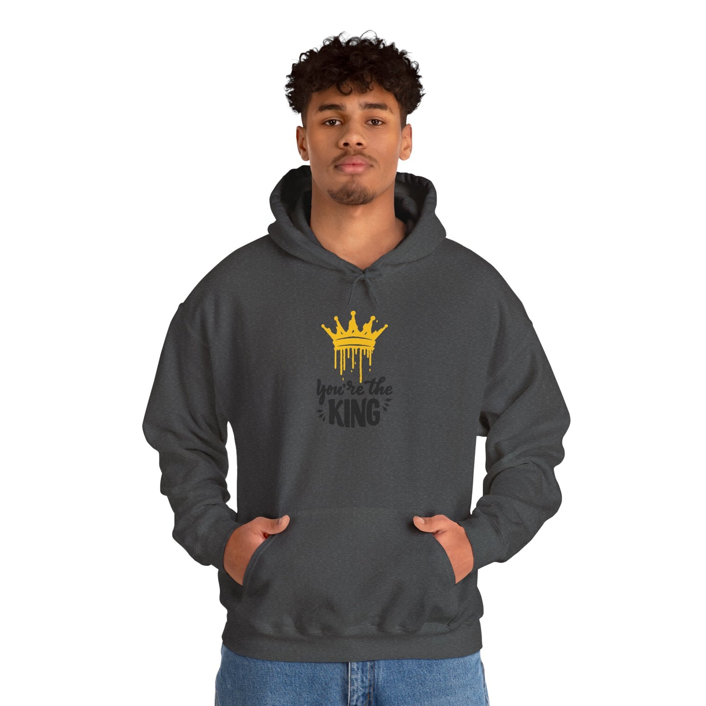 You're the King Hoodie – Crown Graphic Hooded Sweatshirt